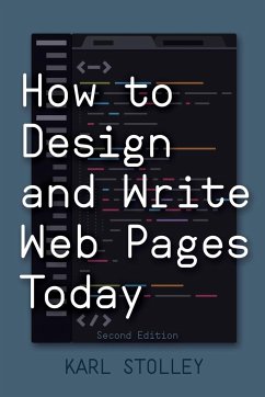 How to Design and Write Web Pages Today - Stolley, Karl