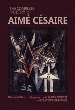 The Complete Poetry of Aimé Césaire - Césaire, Aimé