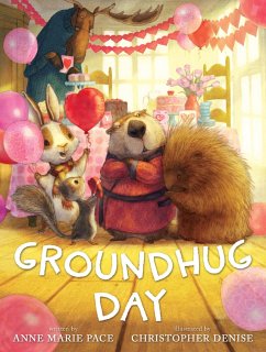 Groundhug Day - Pace, Anne Marie