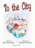 To the City: A Stretch2Smart Book