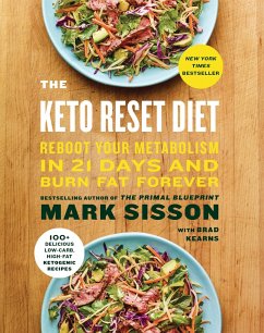 The Keto Reset Diet: Reboot Your Metabolism in 21 Days and Burn Fat Forever - Sisson, Mark; Kearns, Brad