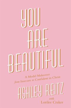 You Are Beautiful - Reitz, Ashley