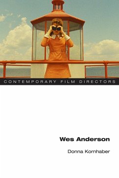 Wes Anderson - Kornhaber, Donna