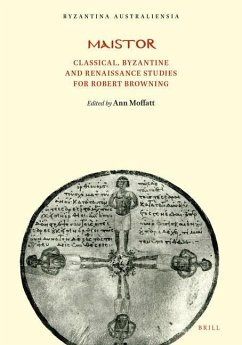 Maistor: Classical, Byzantine and Renaissance Studies for Robert Browning