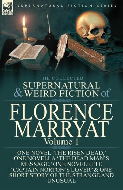 The Collected Supernatural and Weird Fiction of Florence Marryat - Marryat, Florence