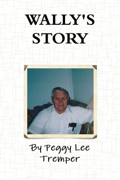 WALLY'S STORY - Tremper, Peggy Lee