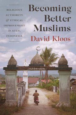 Becoming Better Muslims - Kloos, David