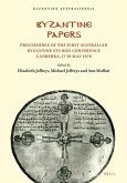 Byzantine Papers: Proceedings of the First Australian Byzantine Studies Conference Canberra, 17-19 May 1978