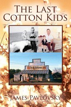 The Last Cotton Kids - Pavlovsky, James