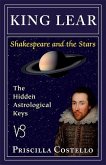 King Lear: The Hidden Astrological Keys