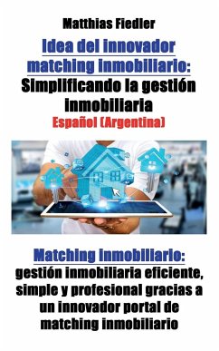 Idea del innovador matching inmobiliario - Fiedler, Matthias