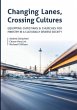 Changing Lanes, Crossing Cultures - Bild 1