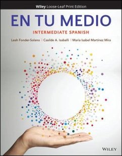En Tu Medio: Intermediate Spanish - Fonder-Solano, Leah; Isabelli, Casilde A.; Martinez Mira, Maria Isabel