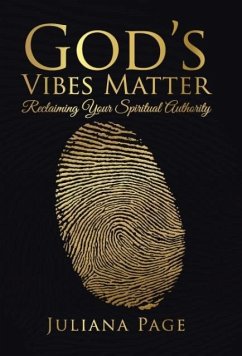 God's Vibes Matter - Juliana Page