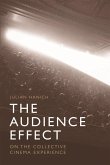 The Audience Effect: On the Collective Cinema Experience