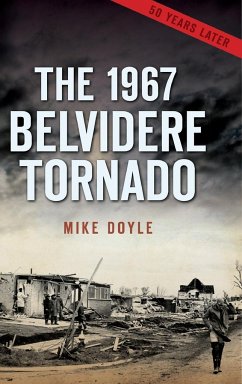The 1967 Belvidere Tornado - Doyle, Mike