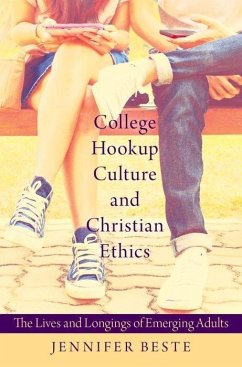 College Hookup Culture and Christian Ethics by Jennifer Beste Hardcover | Indigo Chapters