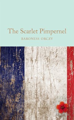 The Scarlet Pimpernel - Orczy, Emmuska Baroness