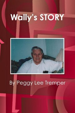 Wally's STORY - Tremper, Peggy Lee