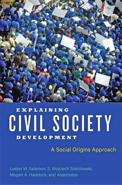Explaining Civil Society Development: A Social Origins Approach - Salamon, Lester M.; Sokolowski, S. Wojciech; Haddock, Megan A.