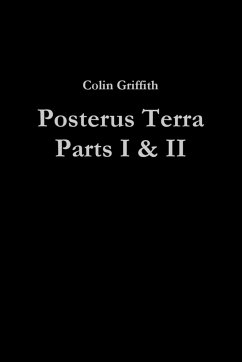 Posterus Terra Parts I & II - Griffith, Colin