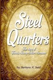 Steel Quarters: The Story of Theola Stacey Sellers Sermons