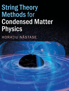 String Theory Methods for Condensed Matter Physics - Nastase, Horatiu