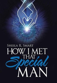 How I Met That Special Man - Smart, Sheila R.