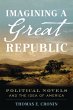 Imagining a Great Republic - Bild 1
