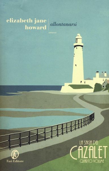 Howard, E: Allontanarsi. La saga dei Cazalet