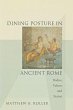 Dining Posture in Ancient Rome - Bild 1