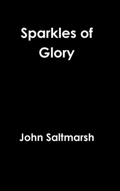 Sparkles of Glory - Saltmarsh, John