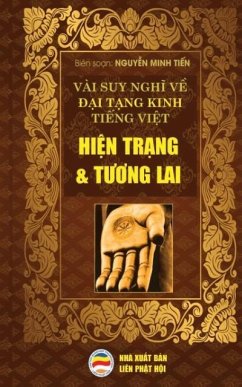 Vài suy ngh¿ v¿ ¿¿i T¿ng Kinh Ti¿ng Vi¿t - Hi¿n tr¿ng và T¿¿ng lai - Minh Ti¿N, Nguy¿N