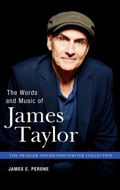 The Words and Music of James Taylor - Perone, James