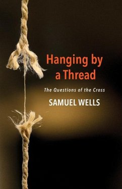 Hanging by a Thread - Wells, Samuel