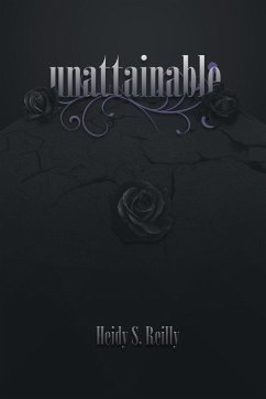 unattainable - S. Reilly, Heidy