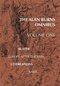 The Alan Burns Omnibus - Burns, Alan