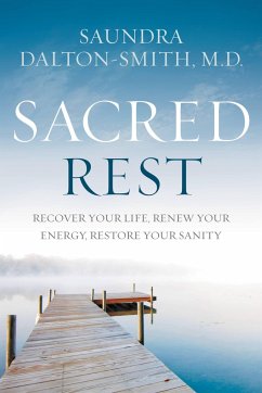 Sacred Rest - Dalton-Smith, Saundra