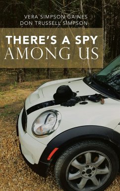 THERE'S A SPY AMONG US - Gaines, Vera; Simpson, Don