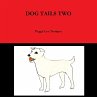 DOG TAILS TWO - Bild 1