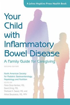 Your Child with Inflammatory Bowel Disease: A Family Guide for Caregiving - North American Society for Pediatric Gas