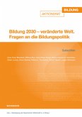 Bildung 2030 - veränderte Welt