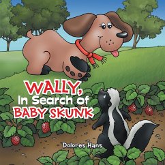 Wally, In Search of Baby Skunk - Hans, Dolores