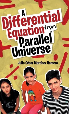 A Differential Equation from a Parallel Universe - Martínez Romero, Julio César