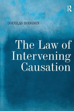 The Law of Intervening Causation - Hodgson, Douglas