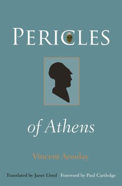 Pericles of Athens - Azoulay, Vincent;Cartledge, Paul;Lloyd, Janet