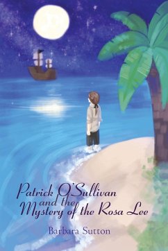 Patrick O'Sullivan and the Mystery of the Rosa Lee - Sutton, Barbara