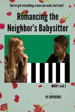 Romancing the Neighbor's Babysitter - Cupideros