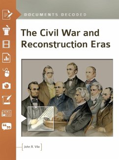 The Civil War and Reconstruction Eras - Vile, John