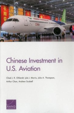 Chinese Investment in U.S. Aviation - Ohlandt, Chad J R; Morris, Lyle J; Thompson, Julia A
